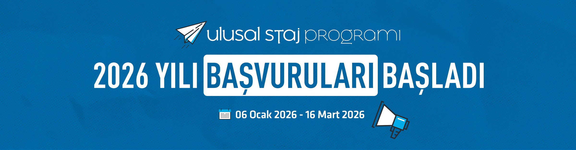 Ulusal Staj Programı Başvuruları Başladı
